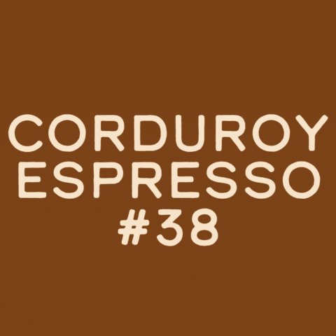 Corduroy Espresso #38
